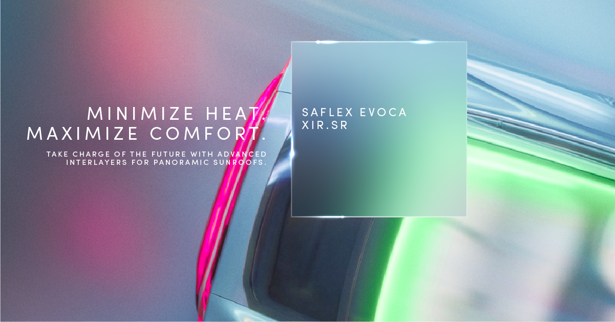 Eastman เปิดตัว Saflex™ Evoca™ XIR.SR เพื่อเพิ่มประสิทธิภาพกระจกหลังคารถยนต์ไฟฟ้า